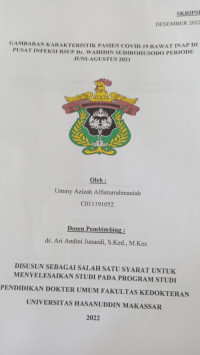 Image of Gambaran karakteristik pasien covid-19 rawat inap di pusat infeksi RSUP DR. Wahidin Sudirohusodo periode Juni-Agustus 2021