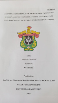 Image of Faktor yang mempengaruhi mual muntah pasca bedah dengan anestesi umum di ruang post anesthesia care unit (pacu) di RSUP DR. Wahidin Sudirohusodo Makassar