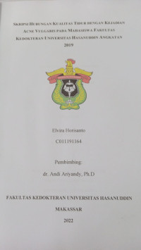 Image of Skripsi hubungan kualitas tidur dengan kejadian acne vulgaris pada mahasiswa fakultas Kedokteran Universitas Hasanuddin angkatan 2019