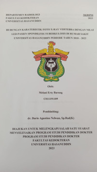 Image of Hubungan karakteristik foto X-Ray vertebra dengan nilai led pasien spondilitis tuberkulosis di rumah sakit Universitas Hasanuddin periode tahun 2018-2022