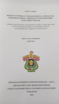 Image of Hubungan derajat traksi medulla spinalis di thorakolumbal terhadap fungsi motorik pada tikus wistar(bedah)