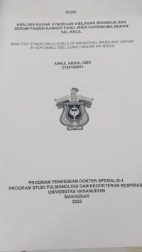 Image of Analisis kadar syndecan-4 bilasan bronkus dan serum pasien kanker paru jenis karsinoma bukan sel kecil(Pulmonologi)
