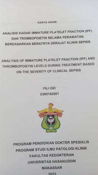 Image of Analisis kadar immature platelet fraction (IPF) dan trombopoietin selama perawatan berdasarkan beratnya derajat klinis sepsis