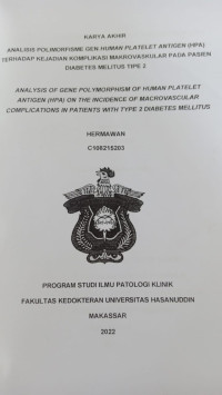 Image of Analisis polimorfisme gen human platelet antigen (HPA) terhadap kejadian komplikasi makrovaskular pada pasien diabetes melitus tipe 2