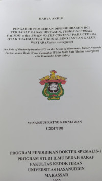 Image of Pengaruh pemberian difenhidramin HCI terhadap kadar histamin,tumor necrosis factor -@ dan brain water content pada cedera otak traumatika tikus albino jantan galur wistar (rattus novergicus)