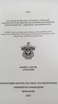 Image of Uji Validitas metode alternatif penilaian kuantitatif nyeri (MAPKN) dalam menilai intensitas nyeri nosiseptif, campuran, dan neuropatik