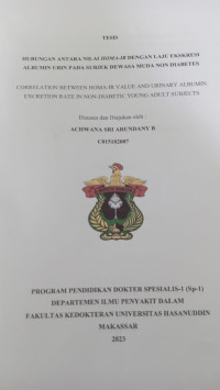 Image of Hubungan antara nilai homa-IR dengan laju ekskresi albumin urin pada subjek dewasa muda non diabetes