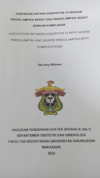 Image of Hubungan antara kisspeptin 10 dengan preeklampsia berat dan preeklampsia berat dengan komplikasi