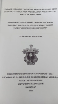 Image of Penilaian kapasitas fungsional melalui uji jalan 6 menit dan kualitas hidup pada pasien kanker payudara yang menjalani kemoterapi