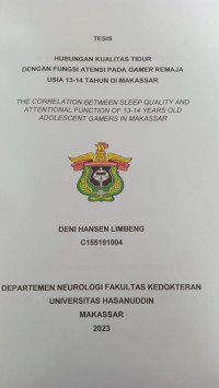 Image of Hubungan kualitas tidur dengan fungsi atensi pada gamer ramaja usia 13-14 tahun di Makassar