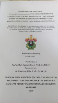 Image of Identifikasi gen IS6110 pada mycobacterium tuberculosis yang diisolasi dari sputum penderita TB pulmonal maupun TB HIV yang dirawat di RSUP DRWS Makassar dan balai besar kesehatan paru masyarakat Makassar
