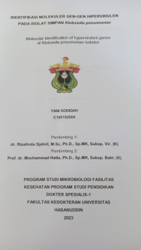 Image of Identifikasi molekuler gen-gen hipervirulen pada isolat simpan klebsiella pneumoniae