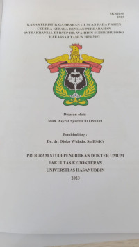 Image of Karakteristik gambaran CT Scan pada pasien cedera kepala dengan perdarahan intrakranial di RSUp DR. Wahidin sudirohusodo Makassar tahun 2020-2022