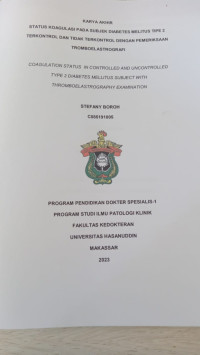 Image of Status koagulasi pada subjek diabetes melitus tipe 2 terkontrol dan tidak terkontrol dengan pemeriksaan tromboelastrografi