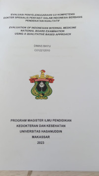 Image of Evaluasi penyelenggaraan ji kompetensi dokter spesialis penyakit dalam Indonesia berbasis pendekatan kualitatif