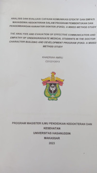 Image of Analisis dan evaluasi capaian komunikasi efektif dan empati mahasiswa kedokteran dalam program pembentukan dan pengembangan karakter dokter (P2KD): A mixed method study