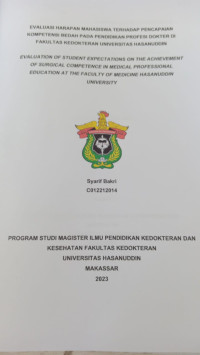 Image of Evaluasi harapan mahasiswa terhadap pencapaian kompetensi bedah pada pendidikan profesi dokter di Fak. Kedokteran Universitas Hasanuddin