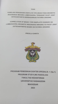 Image of Korelasi perubahan endplate tipe modic pada magnetic resonance imaging lumbosakral terhadap facet joint osteoarthritis berdasarkan pathria grading