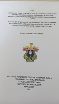 Image of Kesesuaian hasil pemeriksaan foto radiografi vertebra dan MRI vertebra dengan genexpert MTB dalam menegakkan diagnosis spondilitis tuberkulosis (kasus lanjut)