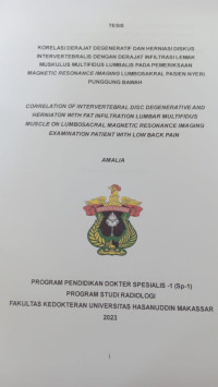 Image of Korelasi derajat degeneratif dan herniasi diskus intervertebralis dengan derajat infiltrasi lemak muskulus multifidus lumbalis pada pemeriksaan magnetic resonance imaging lumbosakral pasien nyeri punggung bawah