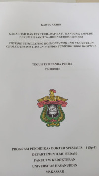 Image of Kadar TSH dan FT4 terhadap batu kandung empedu di rumah sakit Wahidin Sudirohusodo