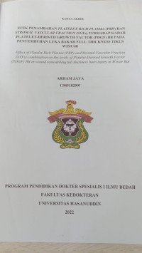 Image of Efek penambahan platelet-rich plasma (PRP) dan stromal vascular fraction (SVFs) terhadap kadar platelet-derived growth factor (PDGF) BB pada penyembuhan luka bakar full thickness tikus wistar