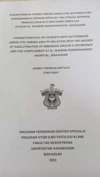 Image of Karakteristik pasien anemia hemolitik autoimun dan hubungannya dengan derajat aglutinasi antibodi imunoglobulin G dan komplemen C3d di RSUP dr. Wahidin Sudirohusodo Makassar