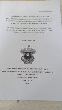 Image of Luaran jangka pendek perubahan regurgitasi trikuspid setelah pemasangan pacu jantung berkas his dan cabang berkas kiri menggunakan kabel pacu pandu di RSUP DR. wahidin Sudirohusodo Makassar