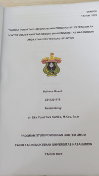 Image of Tingkat pengetahuan mahasiswa program studi pendidikan dokter umum fakultas kedokteran Universitas Hasanuddin angkatan 2020 tentang stunting