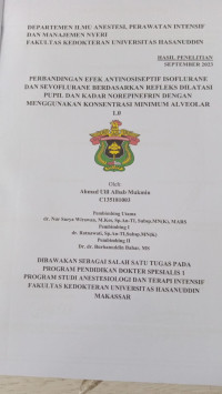 Image of Perbandingan efek antinosiseptif isoflurane dan sevoflurane berdasarkan refleksi dilatasi pupil dan kadar norepinefrin dengan menggunakan konsentrasi minimum alveolar