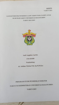 Image of Karakteristik penderita low vision pada pasien anak di rumah sakit universitas hasanuddin tahun 2015-2019