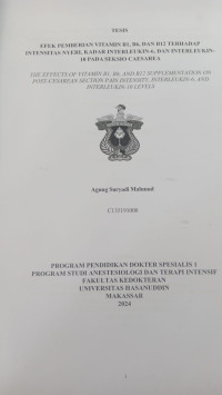 Image of Efek pemberian vitamin B1,B6 dan B12 terhadap intensitas nyeri kadar interleukin-6, dan interleukin 10 pada seksio caesarea