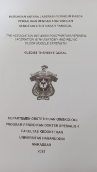Image of Hubungan antara laserasi perineum pasca persalinan dengan anatomi dan kekuatan otot dasar panggul