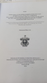 Image of Perbandingan dexmedetomidine intravena dan remifentanyl intravena terhadap mula kerja, efek hemodinamik dan waktu pulih sadar selama anestesi bronkoskopi di RSUP DRWS makassar