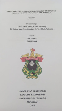 Image of Gambaran konflik pada extended family ditinjau dari perspektif orang tua, anak, dan menantu