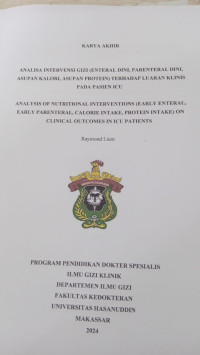 Image of Analisa intervensi gizi (Enteral dini, perenteral dini, asupan kalori, asupan protein) terhadap luaran klinis pada pasien ICU