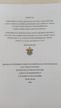 Image of Perbandingan efek resusitasi antara cairan ringer laktat dengan kombinasi ringer laktat /HES 6% (130/0,4) 2:1 pada pasien dengan syok hemoragik kajian terhadap: kadar laktat dan syndecan-1