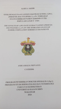 Image of Efek penggunaan lotion ekstrak kurma ajwa (Phoenix dactylifera L) 4% terhadap status hidrasi pasien xerosis cutis populasi lanjut usia