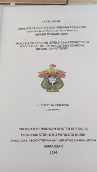 Image of Analisis kadar resistin sebagai prediktor cedera miokardium pada pasien infark miokard akut