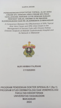 Image of perbandingan efektivitas topikal aloe vera cream 30% dengan urea cream 20% pada tatalaksana xerosis cutis dengan subjek penyakit ginjal kronik di RSWS dan Rs Jejaringnya di Makassar