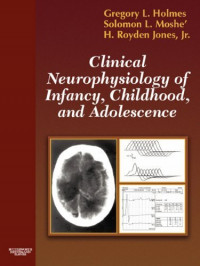 Image of Clinical neurophysiology of infancy, childhood, and adolescence